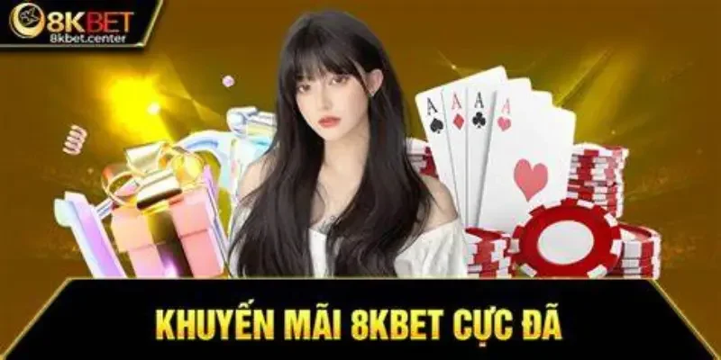 Những loại hình khuyến mãi 8kbet 