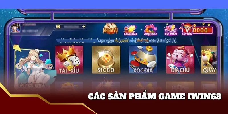 Các tựa game iwin68 siêu hấp dẫn