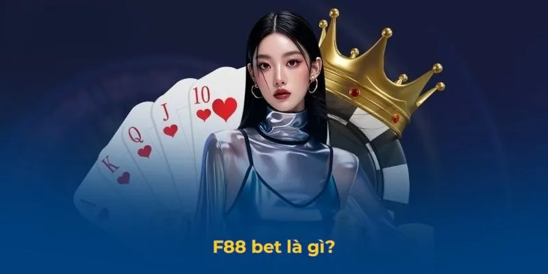 F88 bet là nhà cái cá cược trực tuyến được nhiều người tin tưởng
